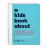 A Kids Book about Covid-19, by Malia Jones, front cover - Huckleberry Kids Rooms
